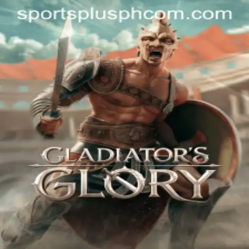 Exploring the World of GladiatorsGlory: A New SportsPlus PH Sensation