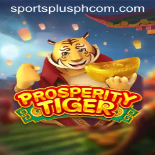 Discover ProsperityTiger with SportsPlus PH